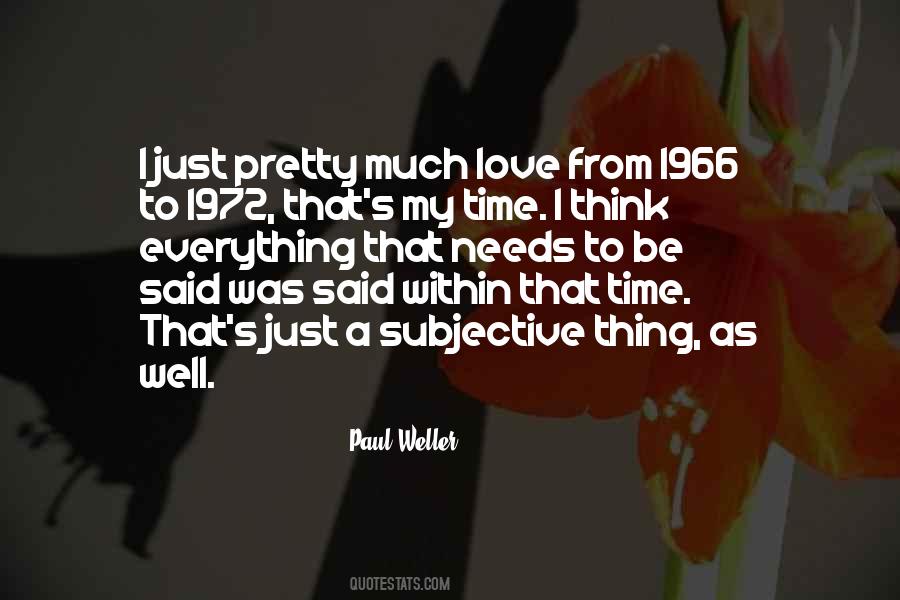 Quotes About Love Needs Time #622207