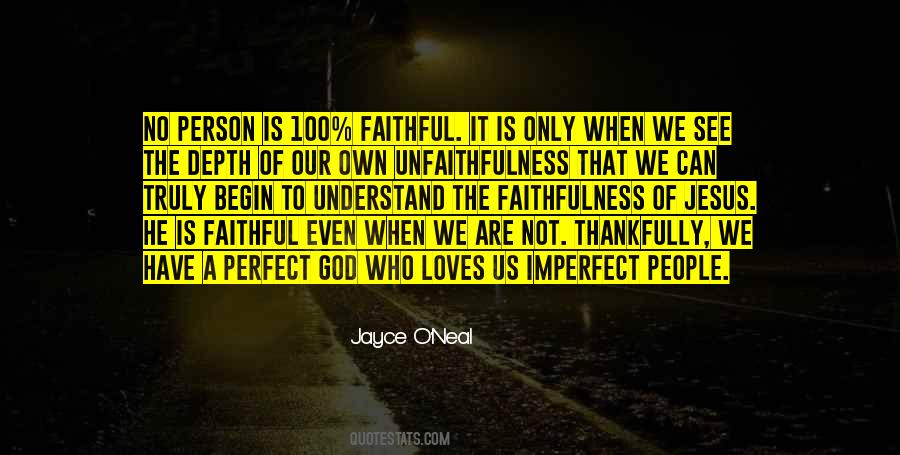 Quotes About The Faithfulness Of God #1244005