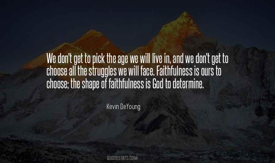 Quotes About The Faithfulness Of God #685930