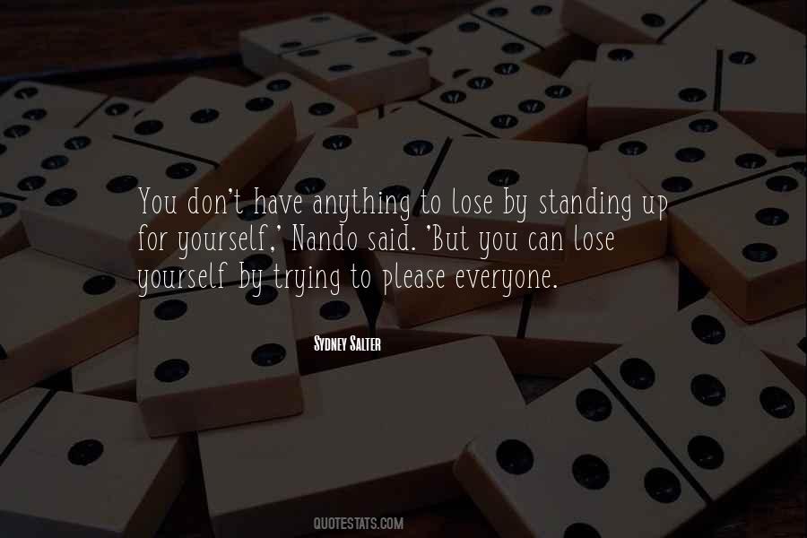 Quotes About Standing Up For Yourself #597472