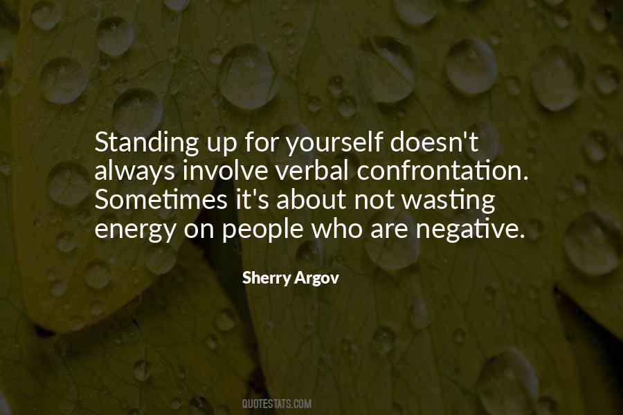 Quotes About Standing Up For Yourself #844852