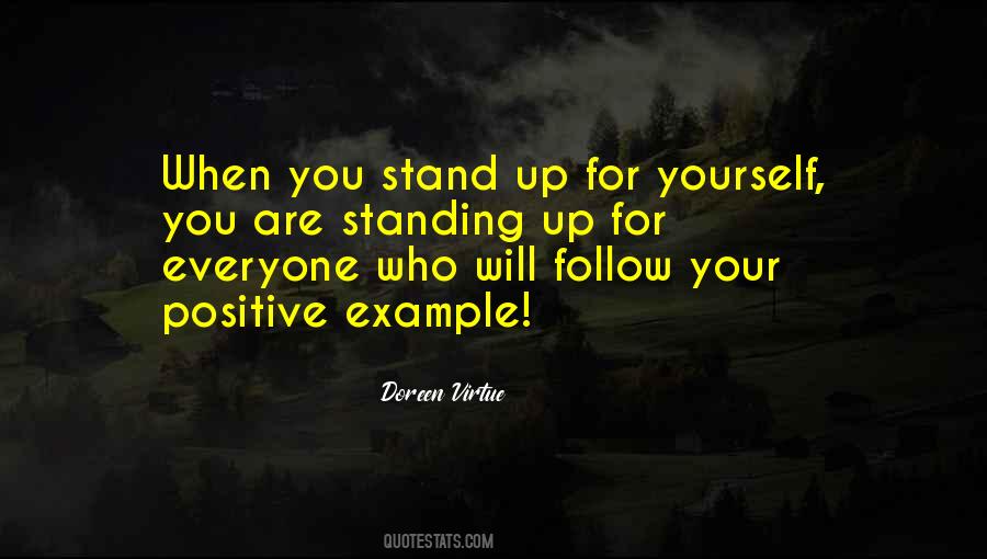 Quotes About Standing Up For Yourself #99737