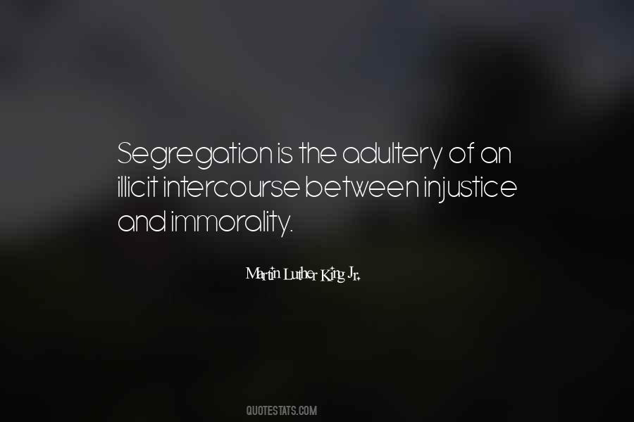 Self Segregation Quotes #205306