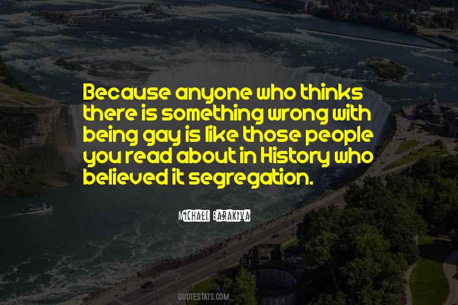 Self Segregation Quotes #233321
