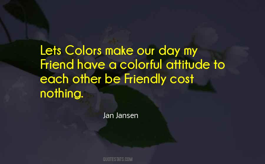 Quotes About Friendship Day #1479356