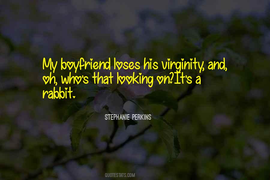 Quotes About My Boyfriend #1236330