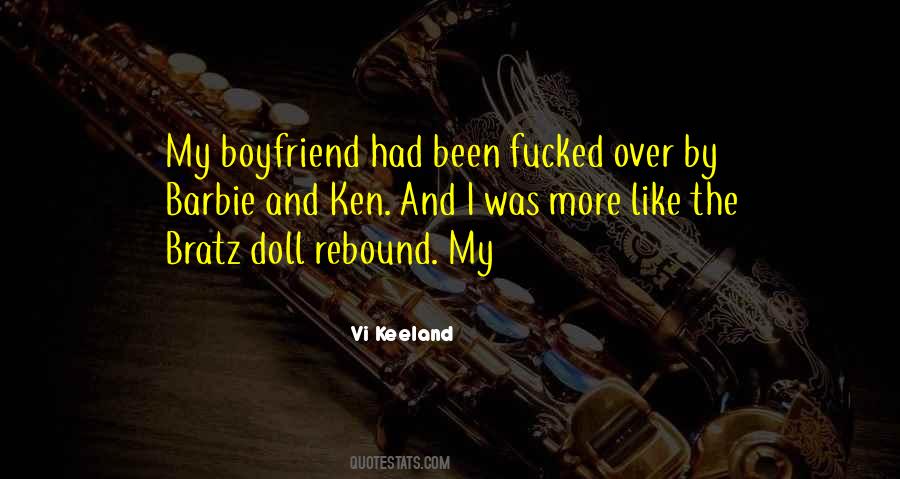 Quotes About My Boyfriend #1506526