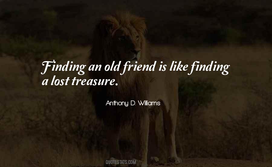 Treasure Friends Quotes #121904