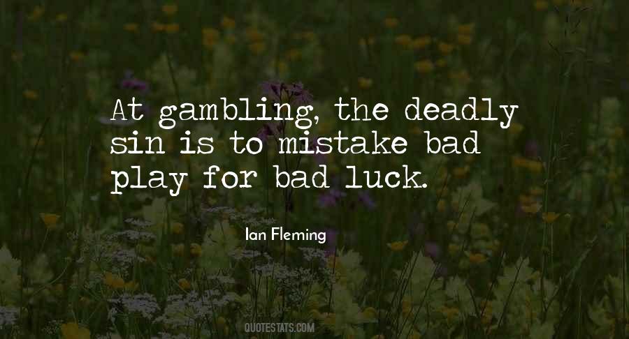 Quotes About Gambling Luck #1404005