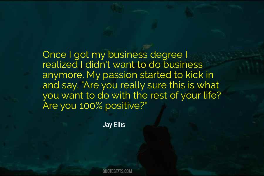Quotes About Business Degrees #1046160