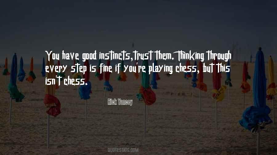 Quotes About Good Instincts #1205212