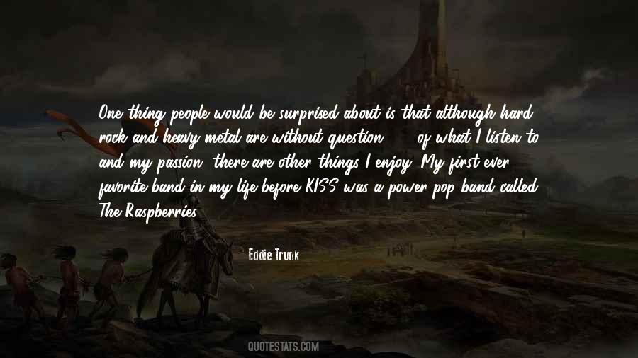 Quotes About Hard Rock #1524483