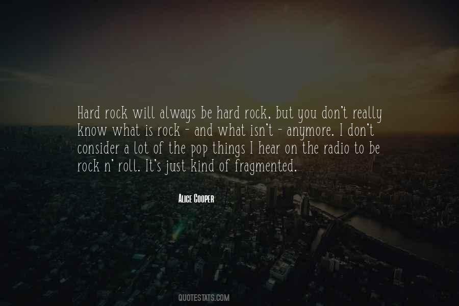 Quotes About Hard Rock #1554203