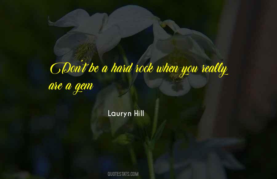 Quotes About Hard Rock #188662