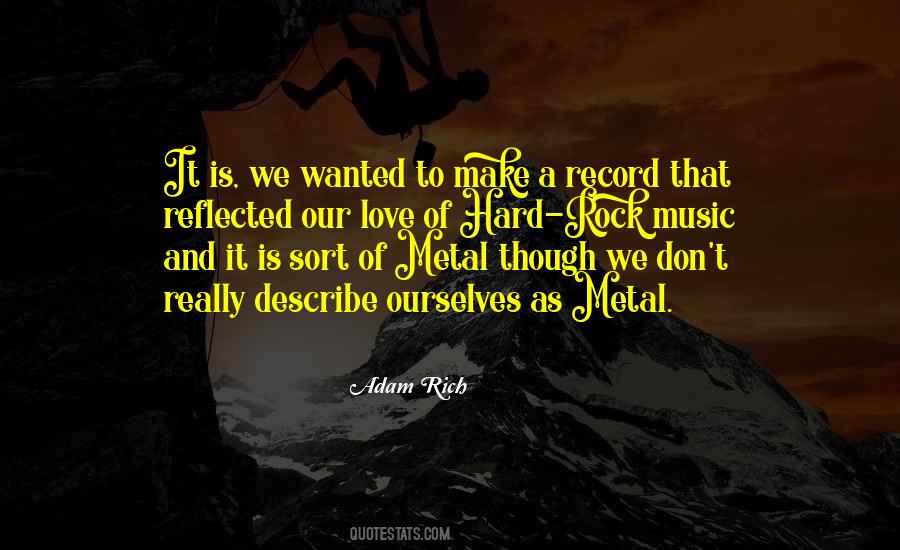Quotes About Hard Rock #307804