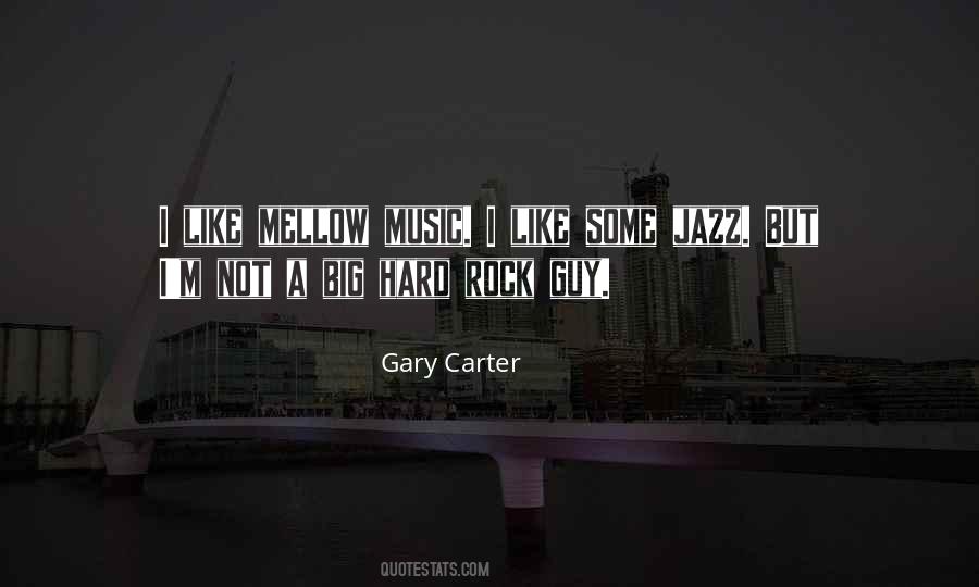 Quotes About Hard Rock #568103