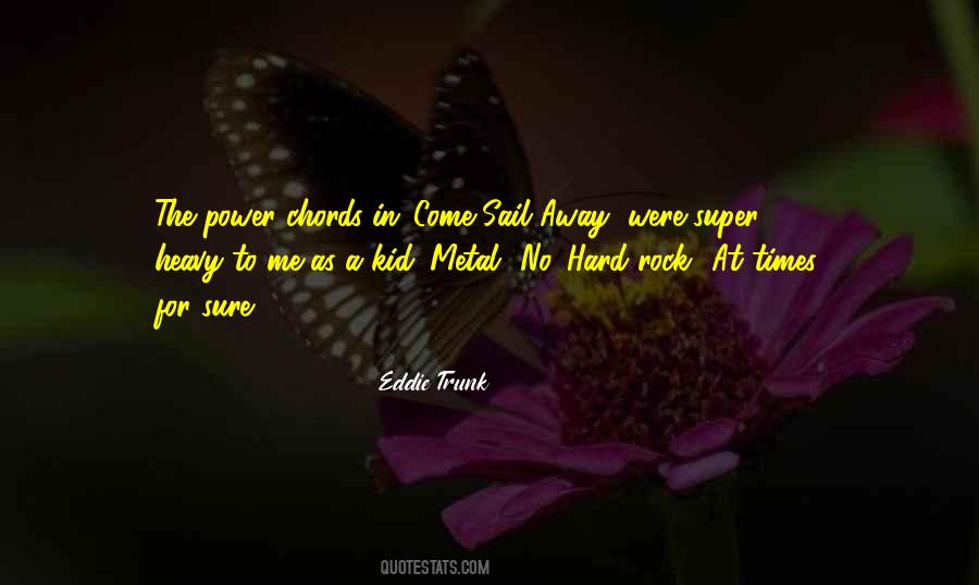 Quotes About Hard Rock #635436