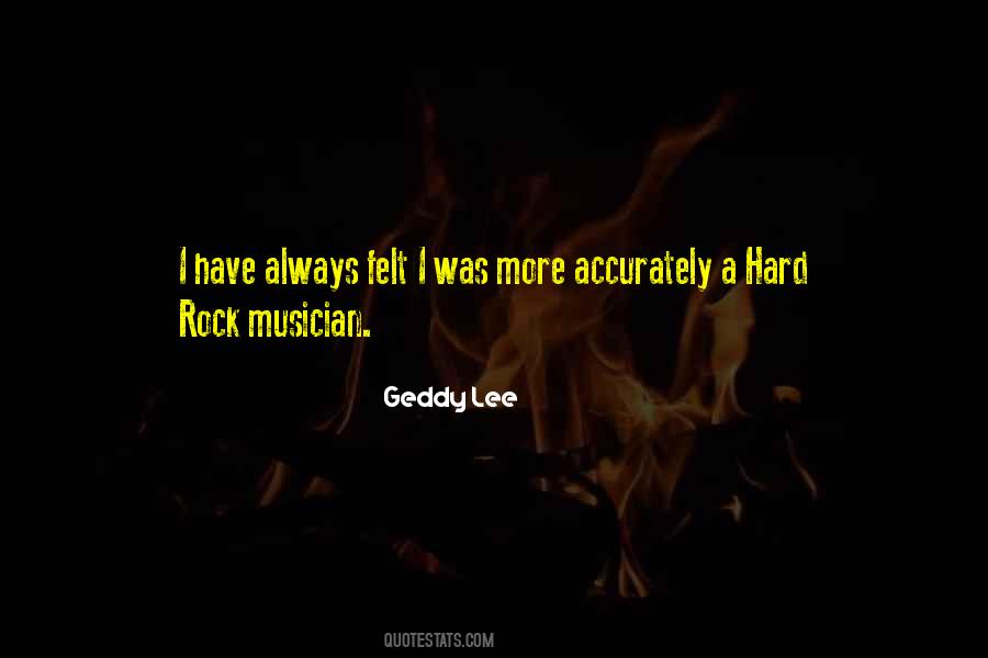 Quotes About Hard Rock #983418