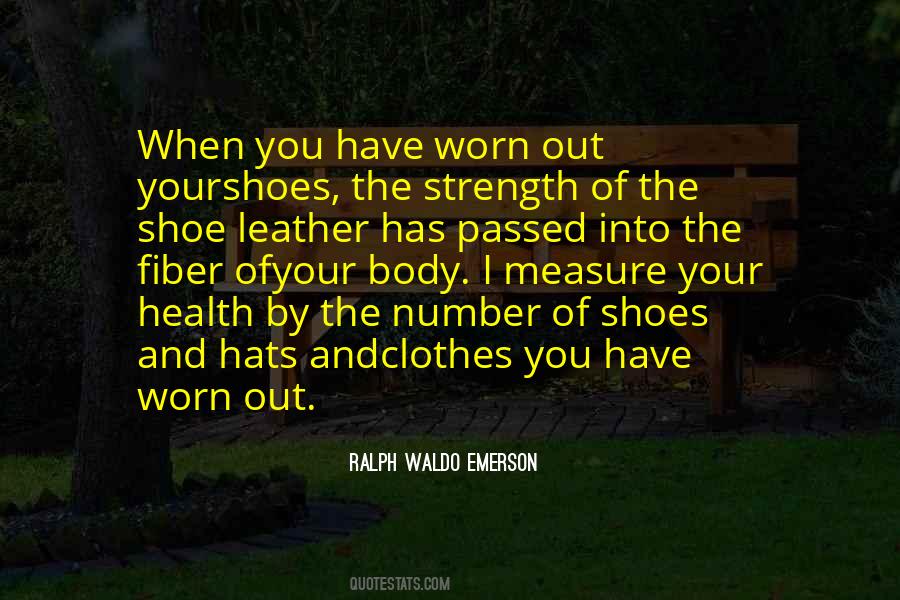 Quotes About Worn Shoes #1465568