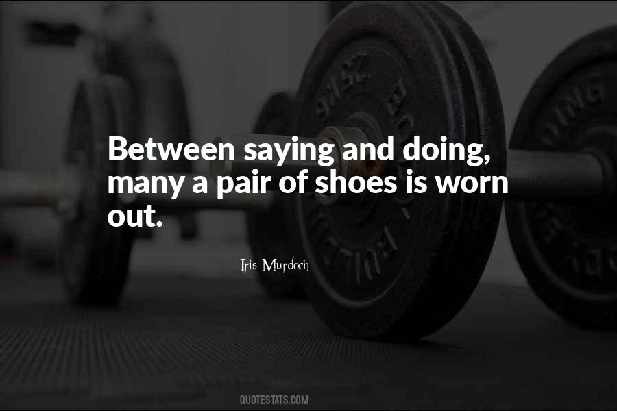 Quotes About Worn Shoes #1637927