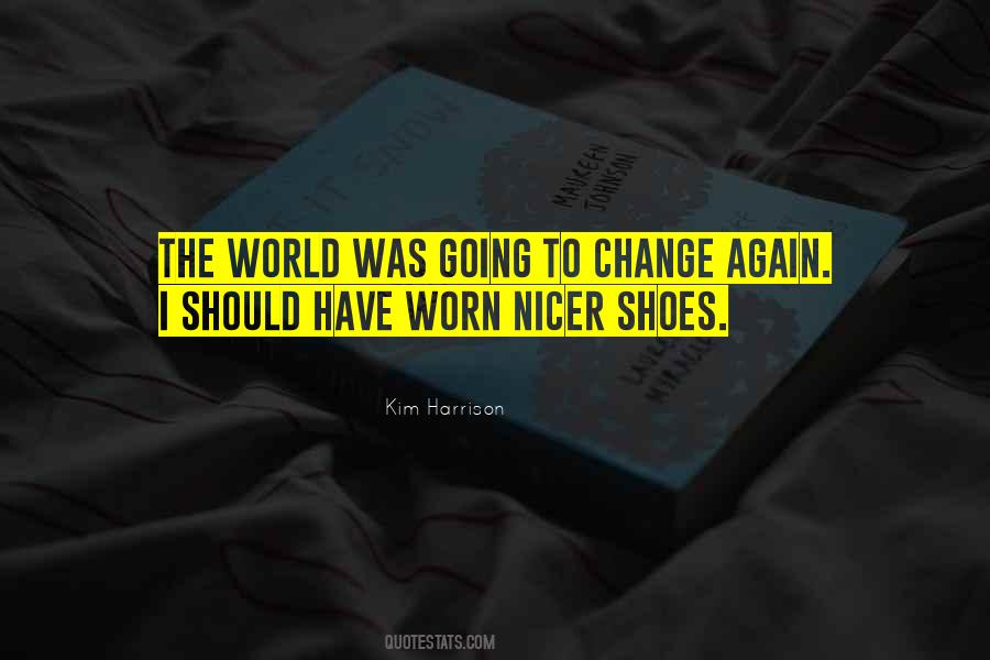 Quotes About Worn Shoes #856334