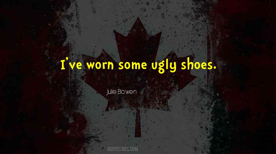 Quotes About Worn Shoes #870364