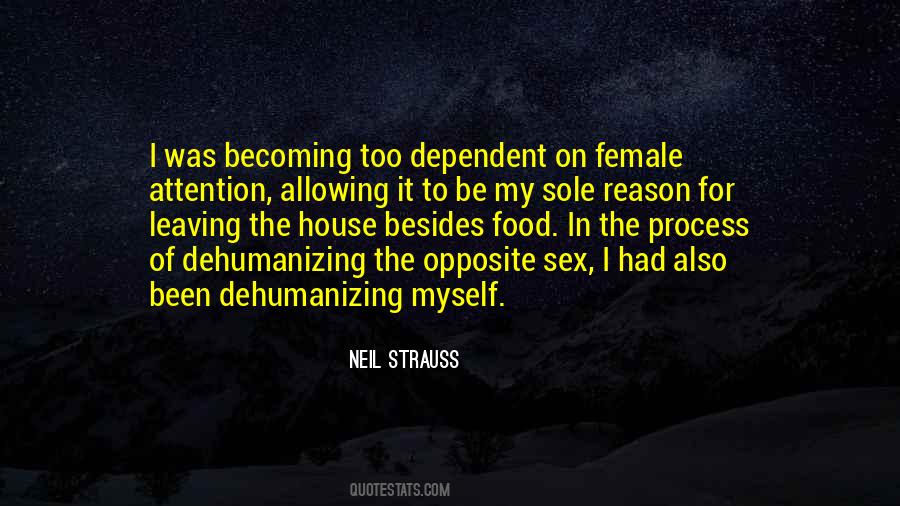 Quotes About Dehumanizing #923135