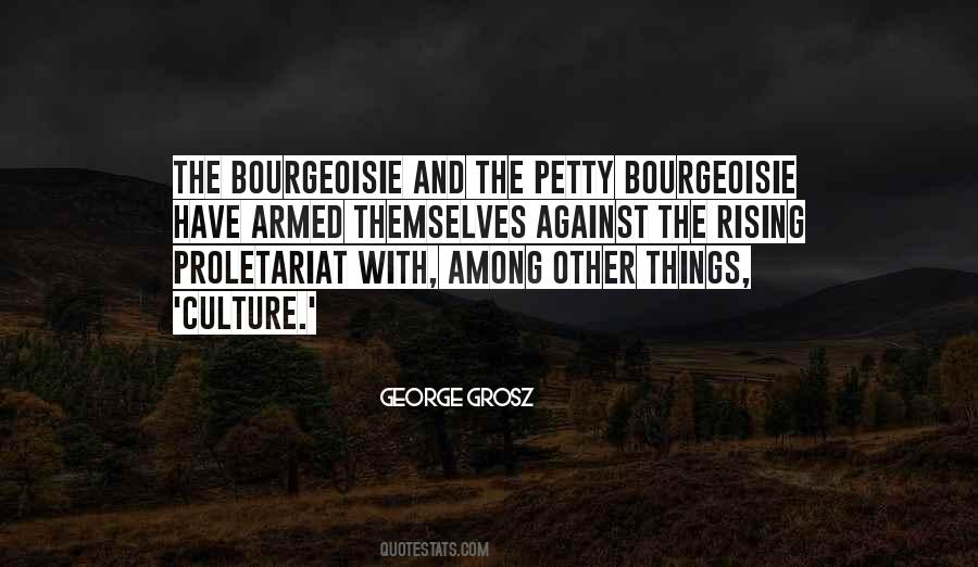 Quotes About Bourgeoisie #1562150