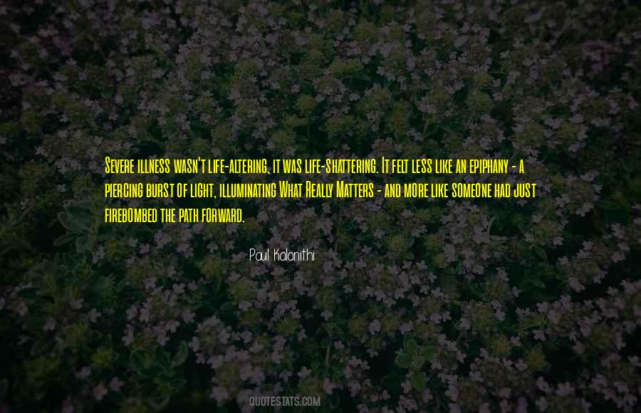 Quotes About Severe Illness #1638591