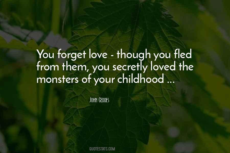 Quotes About Your Childhood #1283834