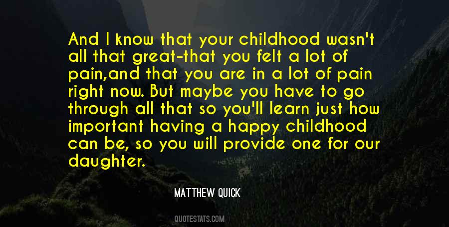 Quotes About Your Childhood #1379611