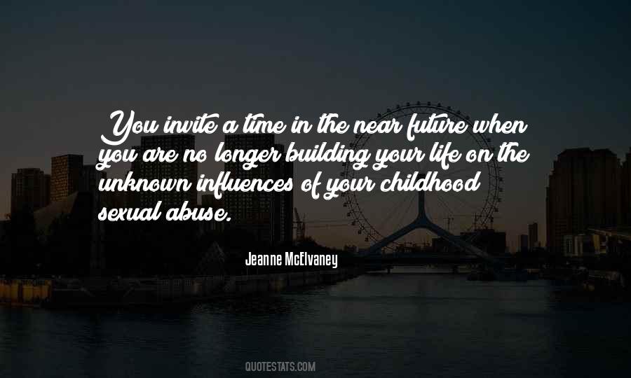 Quotes About Your Childhood #1406236