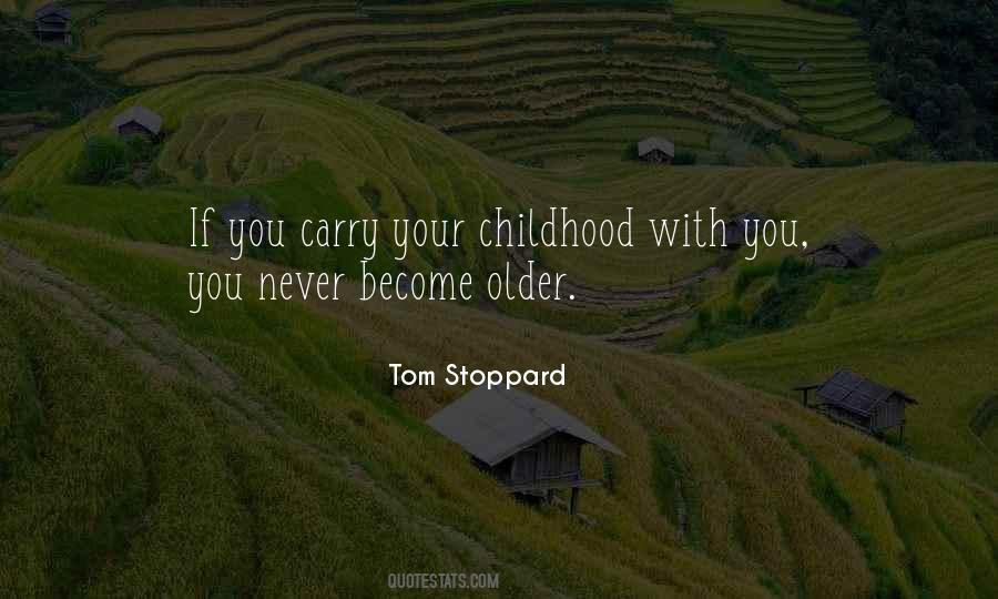 Quotes About Your Childhood #1553988