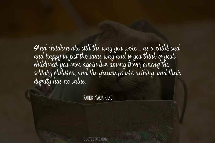 Quotes About Your Childhood #240010