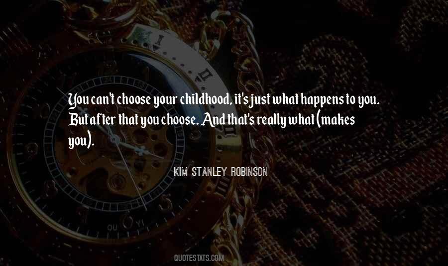 Quotes About Your Childhood #3618