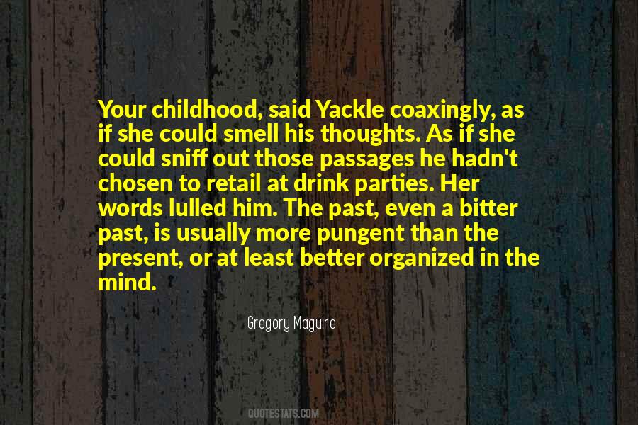 Quotes About Your Childhood #678463