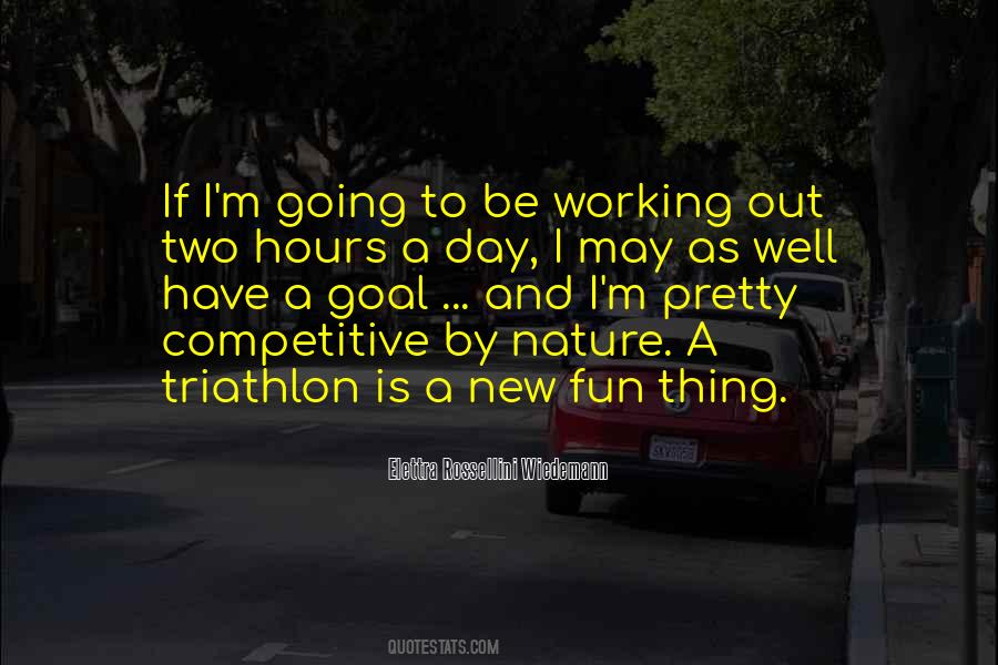 Quotes About Working And Having Fun #142692