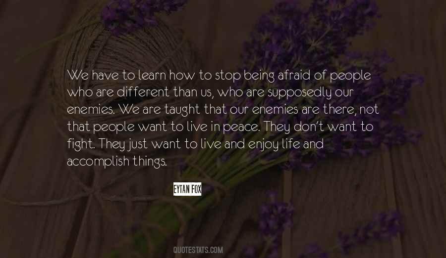 Quotes About Not Being Afraid To Be Different #940564