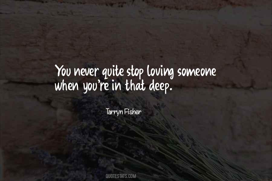 Quotes About Stop Loving You #901407