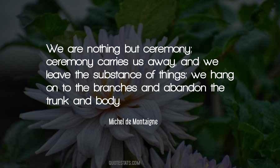 Quotes About Montaigne #143927 Quotes About Montaigne #143927