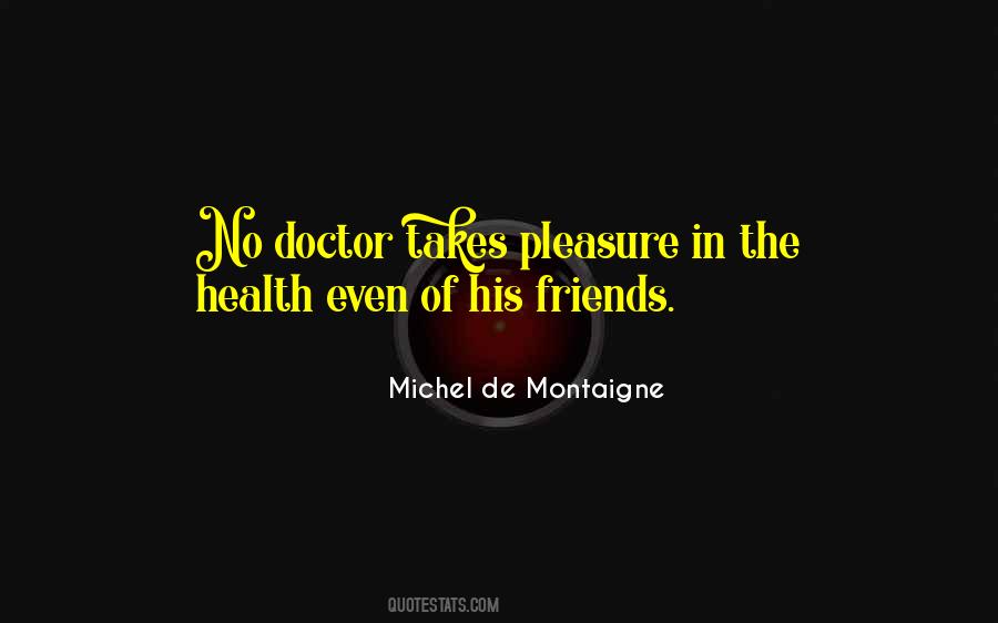 Quotes About Montaigne #68218