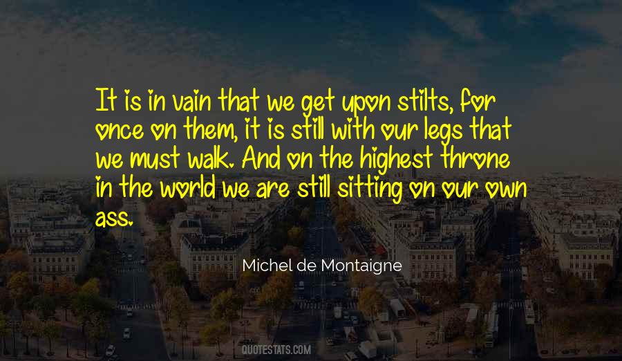 Quotes About Montaigne #68498