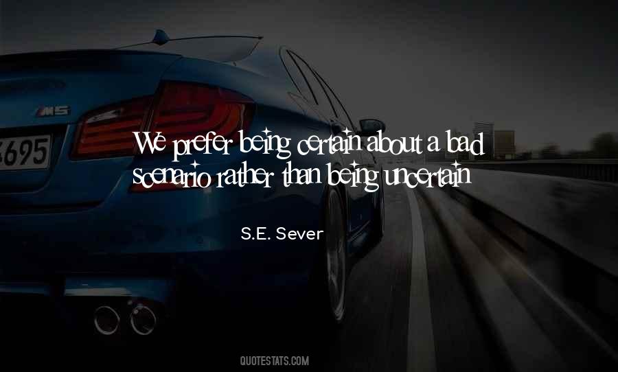 Quotes About Sever #105645