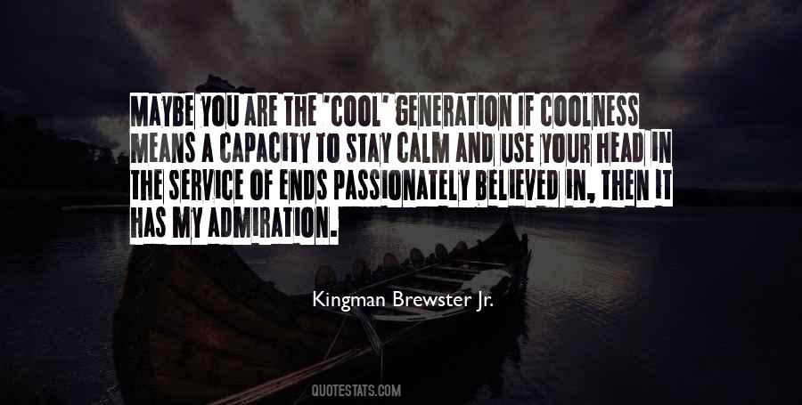 Quotes About Coolness #1705410