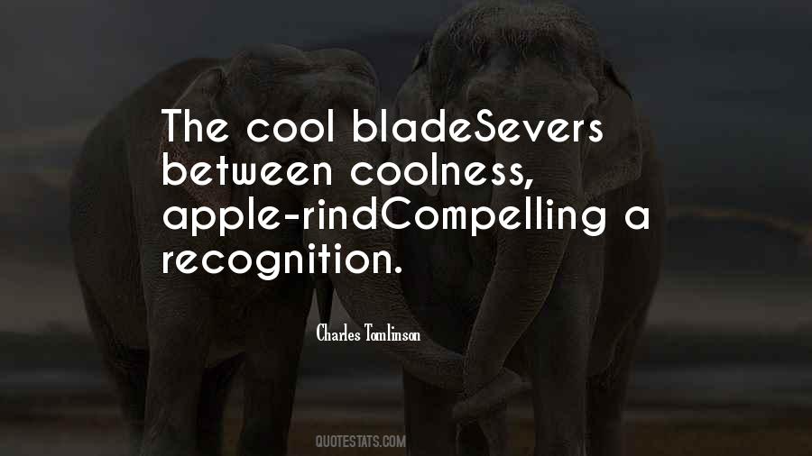 Quotes About Coolness #571170