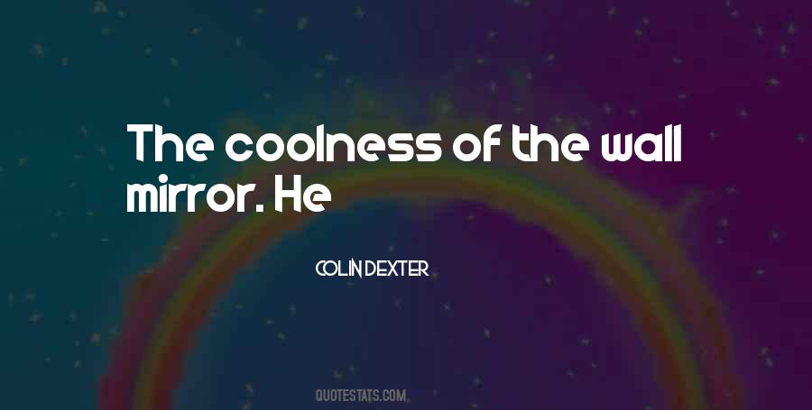 Quotes About Coolness #610224