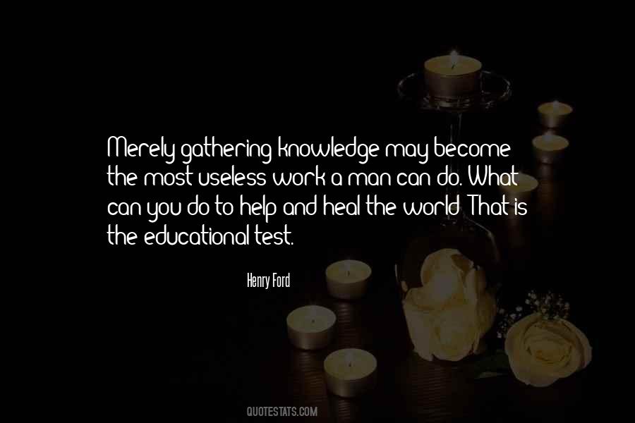 Quotes About Gathering Knowledge #407729
