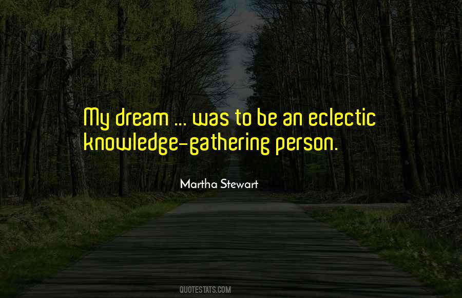 Quotes About Gathering Knowledge #727848