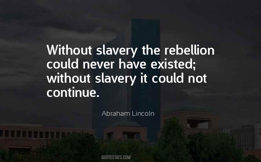 Quotes About Slavery #1692683