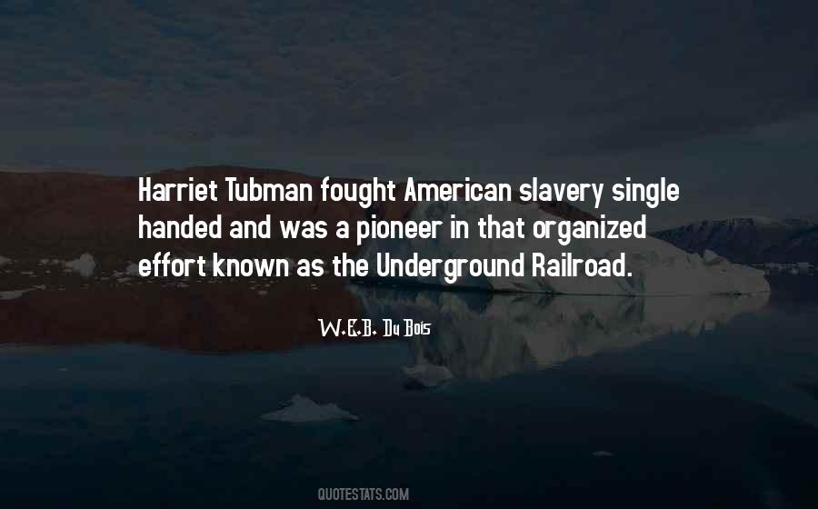 Quotes About Slavery #1699157